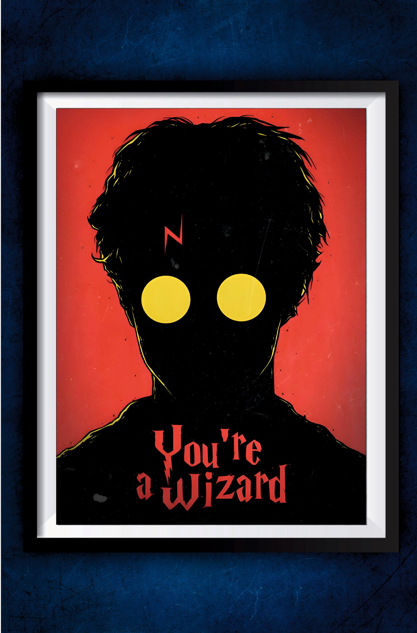 You are a Wizard Poster || Harry Potter Poster