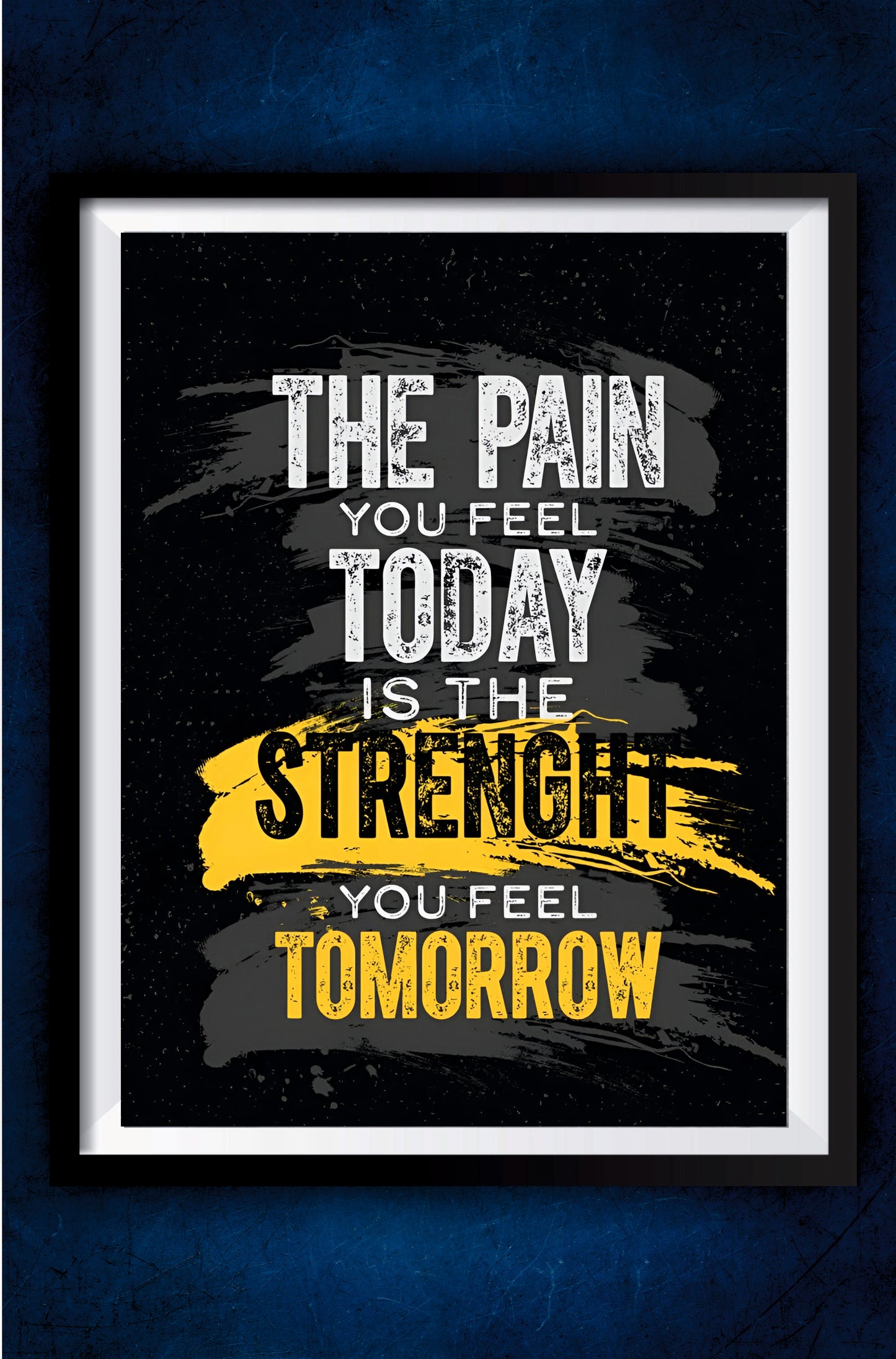The Pain Today Motivation Poster || Motivation