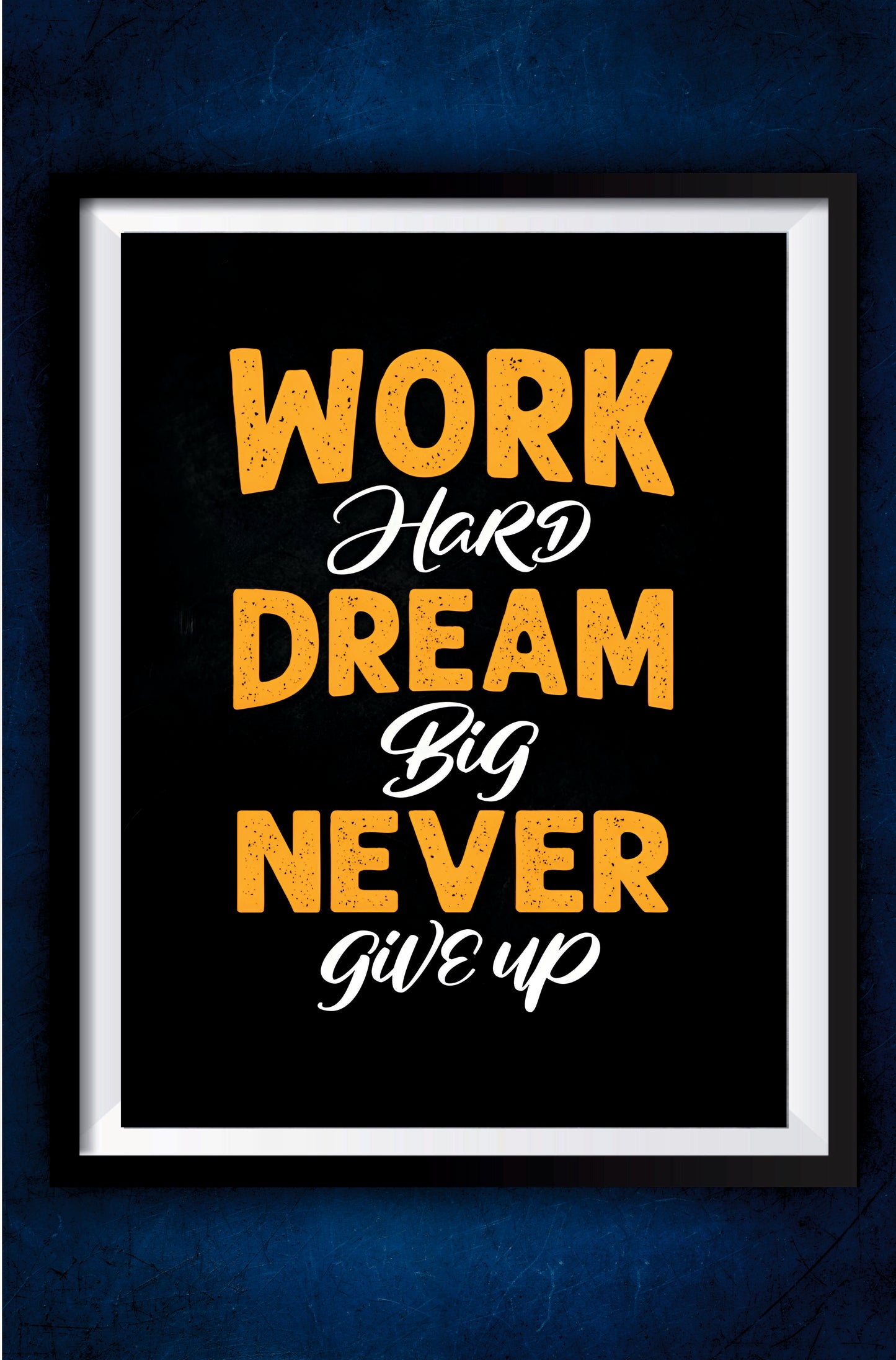 Work Hard Dream Big Motivation Poster || Motivation