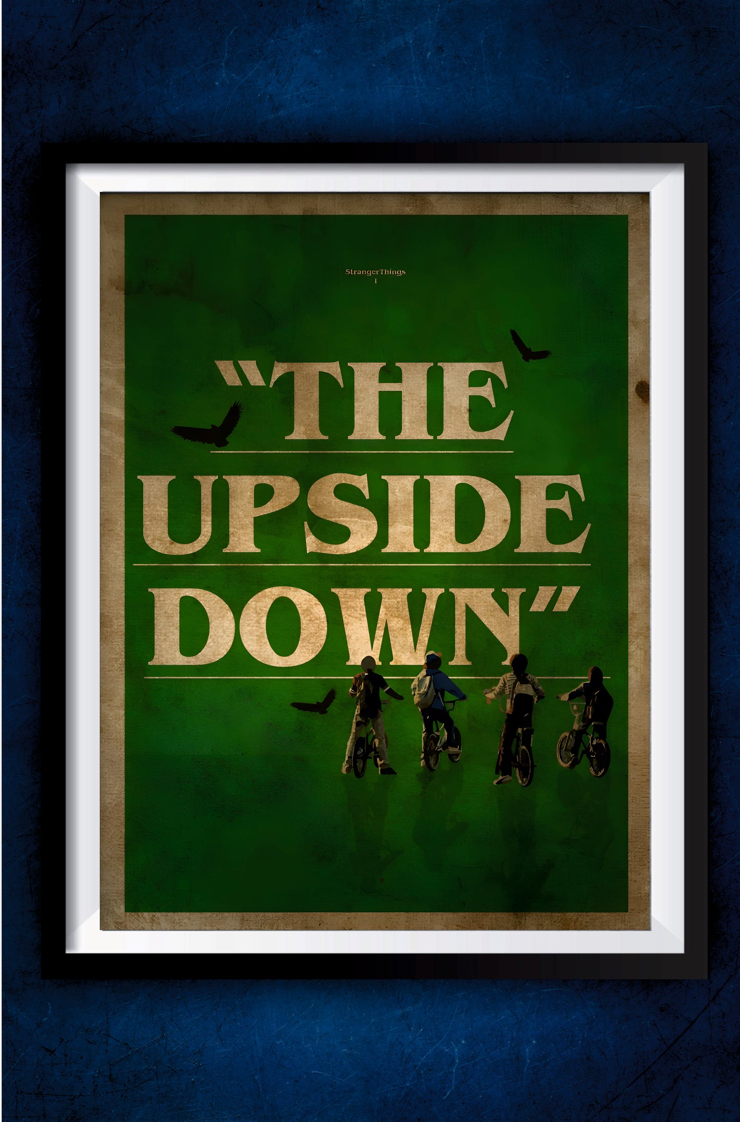 The Upside Down Poster || Stranger Things Posters